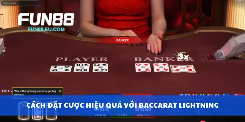Cách đặt cược hiệu quả với baccarat lightning